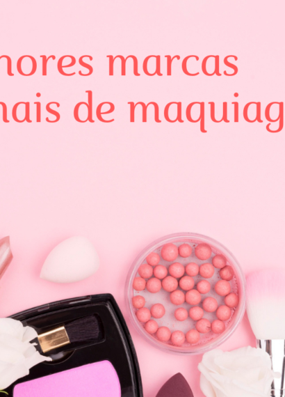 marcas nacionais de maquiagem